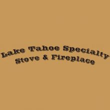 Lake Tahoe Specialty Stove & Fireplace Lake Tahoe Specialty Stove & Fireplace